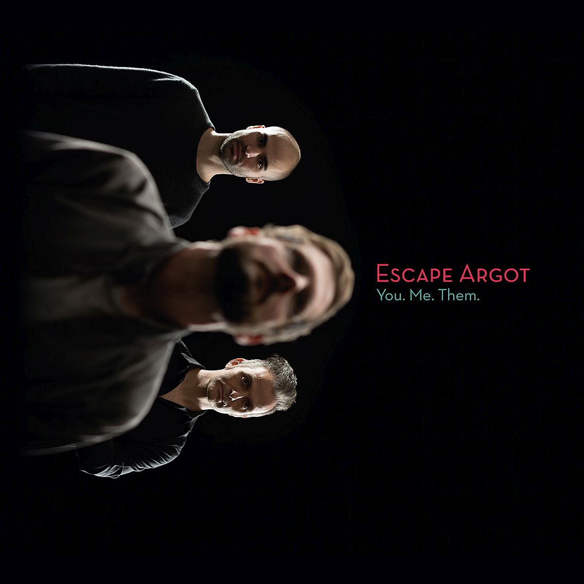 Escape_Argot_You.Me.Them_1200pix