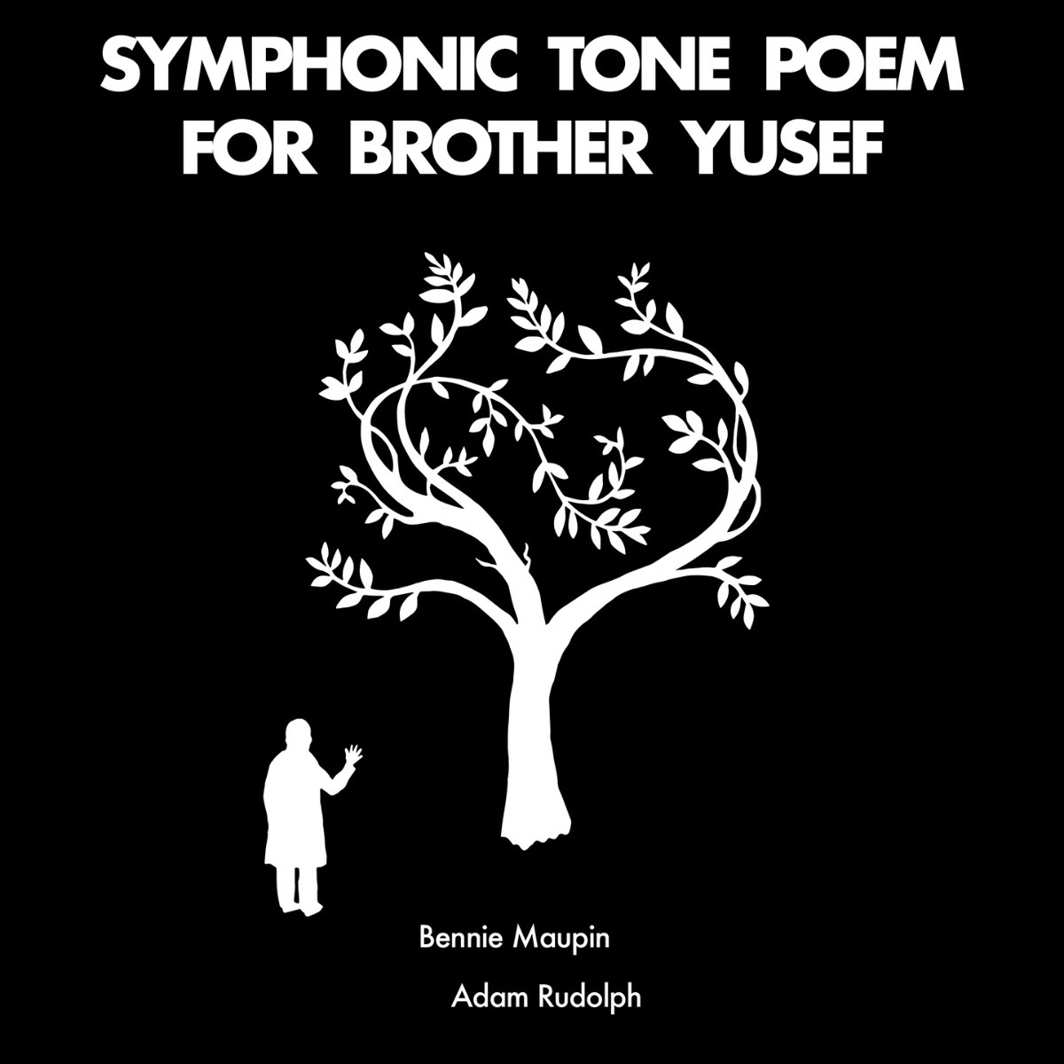 Symphonic Tone Poem For Brother Yusef _cover